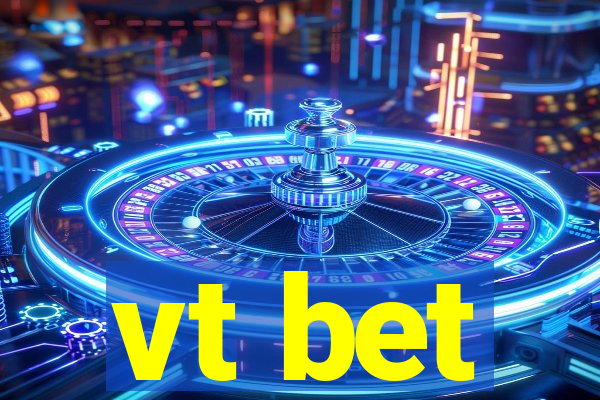 vt bet